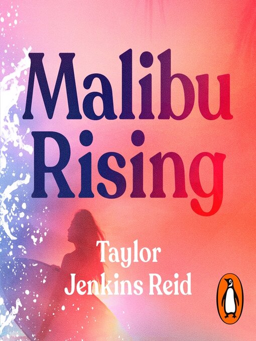 Title details for Malibu Rising by Taylor Jenkins Reid - Available